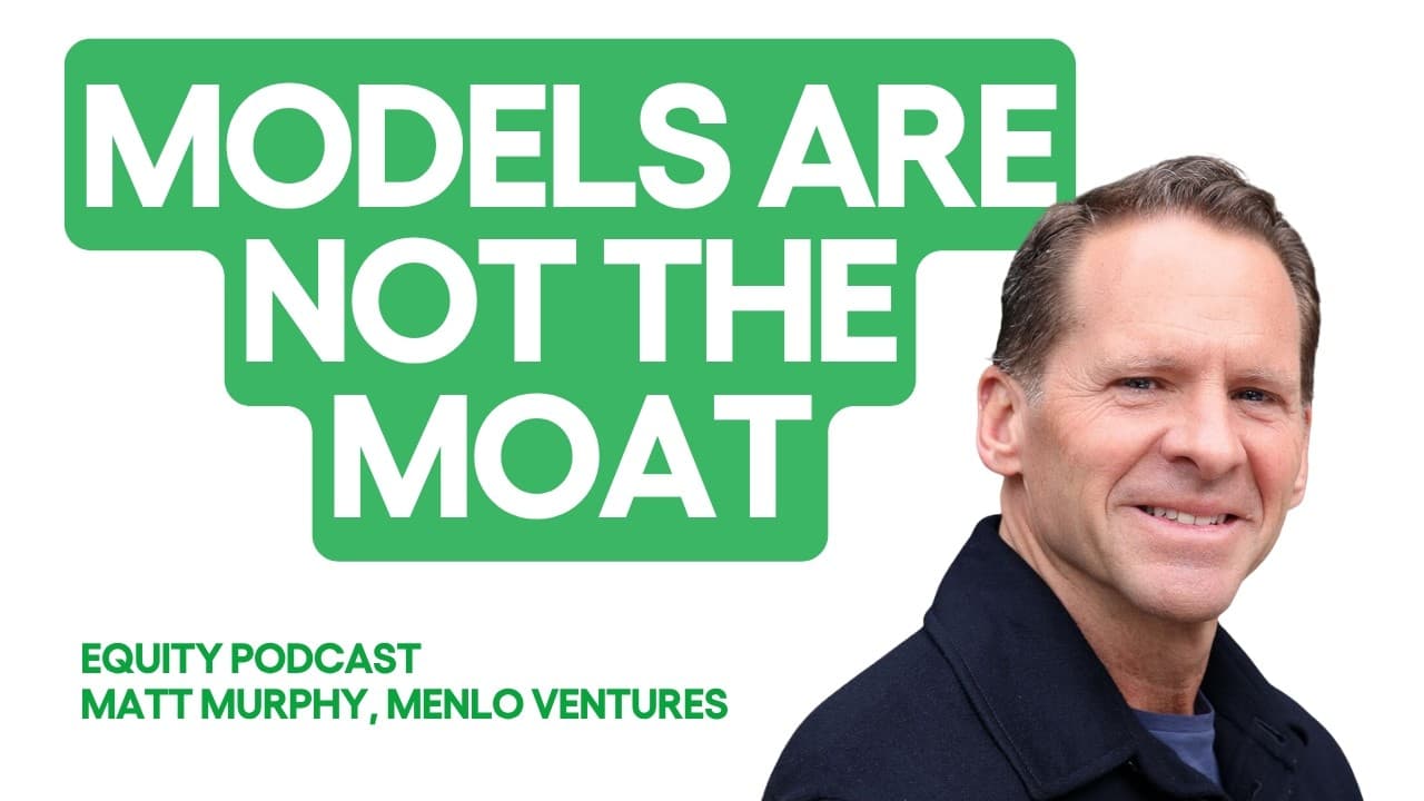 Menlo Ventures’ Matt Murphy on why Anthropic is winning (and it's not the model) | Equity Podcast