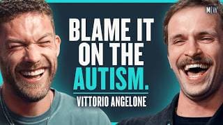 “My Autism Keeps Upsetting People” - Vittorio Angelone