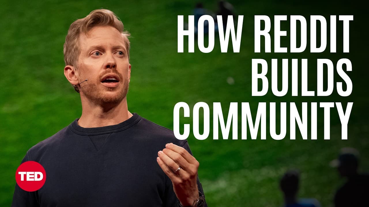 Reddit’s Model for a Better Internet | Steve Huffman | TED