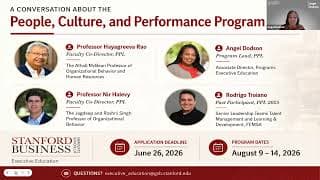 A Conversation with faculty about Stanford GSB's People, Culture, and Performance Program