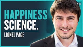 The Invisible Psychology Of Happiness & Meaning - Lionel Page