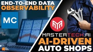 AI-Driven Auto Shops with Mastertech.ai and Data Observability with Monte Carlo | E2035