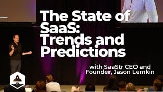 2024 State of SaaS: Trends and Predictions with SaaStr CEO and Founder, Jason Lemkin
