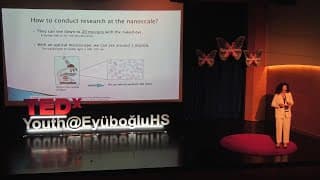 Nano in my world: Too small to see, too big to ignore | Sevil Akaygün | TEDxEyüboğlu HS Youth