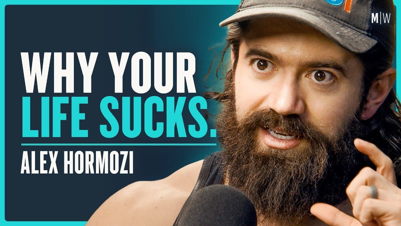 21 Brutally Honest Lessons About Life - Alex Hormozi (4K)