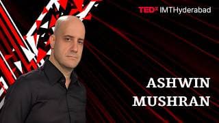 Borrowed Belief | Ashwin Mushran | TEDxIMTHyderabad