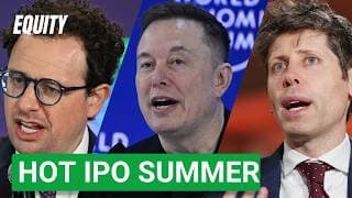 SpaceX, Anthropic, and OpenAI’s hot IPO summer | Equity Podcast