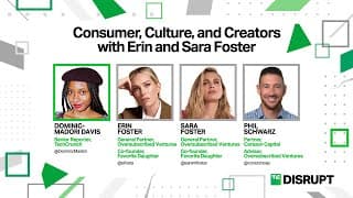 Erin and Sara Foster from Oversubscribed Ventures talk consumer, culture and creators | TC Disrupt24