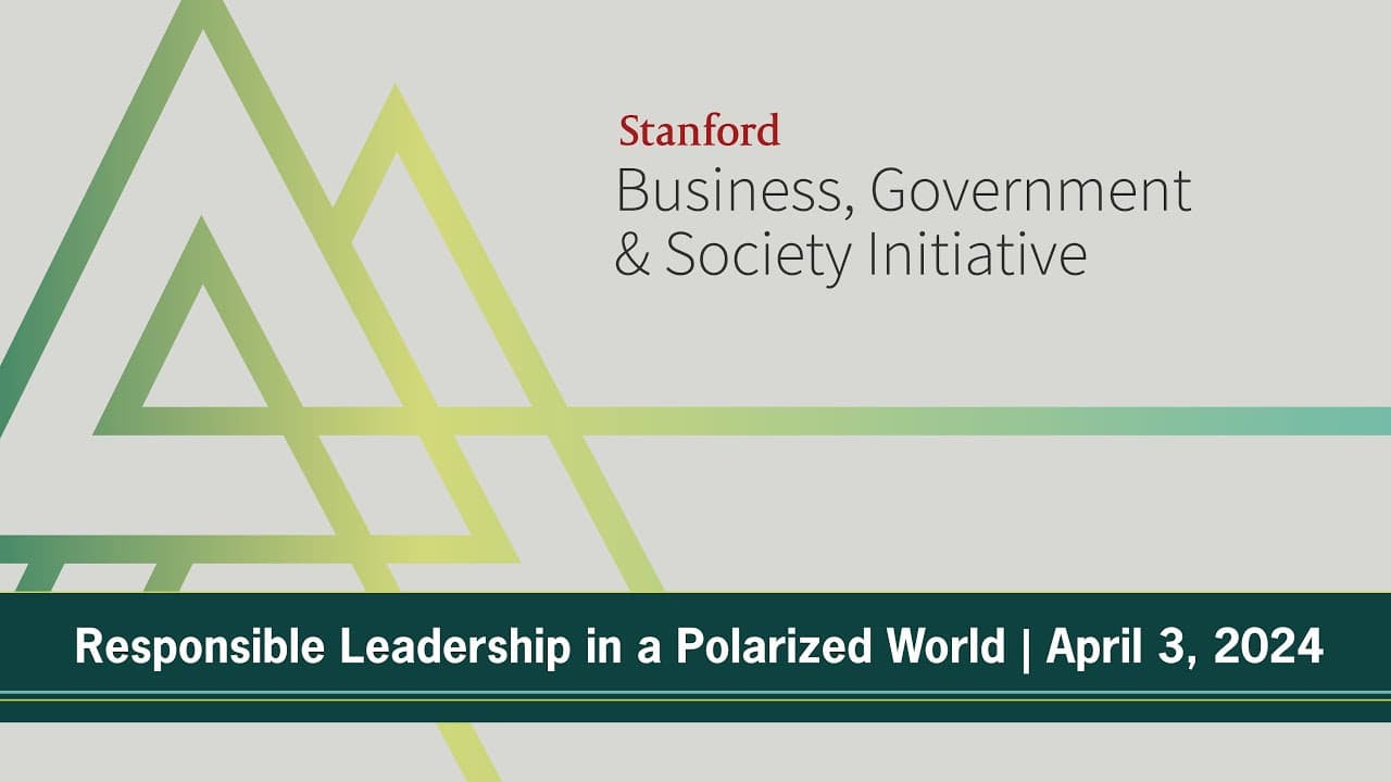 2024 Business, Government & Society Forum - Welcome and Opening Keynote