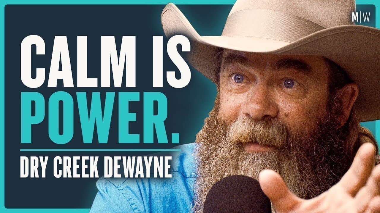 Life Lessons From A Modern Cowboy - Dry Creek Dewayne (4K)