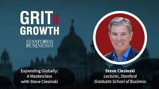 S4E4 Grit & Growth | Expanding Globally; a Masterclass with Steve Ciesinksi