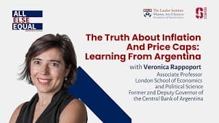Ep53 “The Truth About Inflation and Price Caps: Learn From Argentina” with Veronica Rappoport
