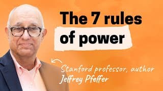 The paths to power: How to grow your influence and advance your career | Jeffrey Pfeffer (Stanford)