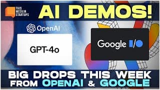 AI Demos: Big Drops This Week from OpenAI & Google | E1950