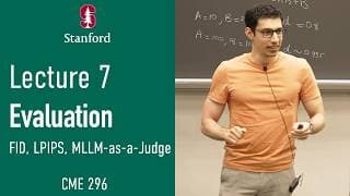 Stanford CME296 Diffusion & Large Vision Models | Spring 2026 | Lecture 7 - Evaluation