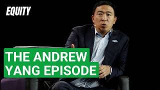 Why Andrew Yang is building instead of waiting for Washington | Equity Podcast