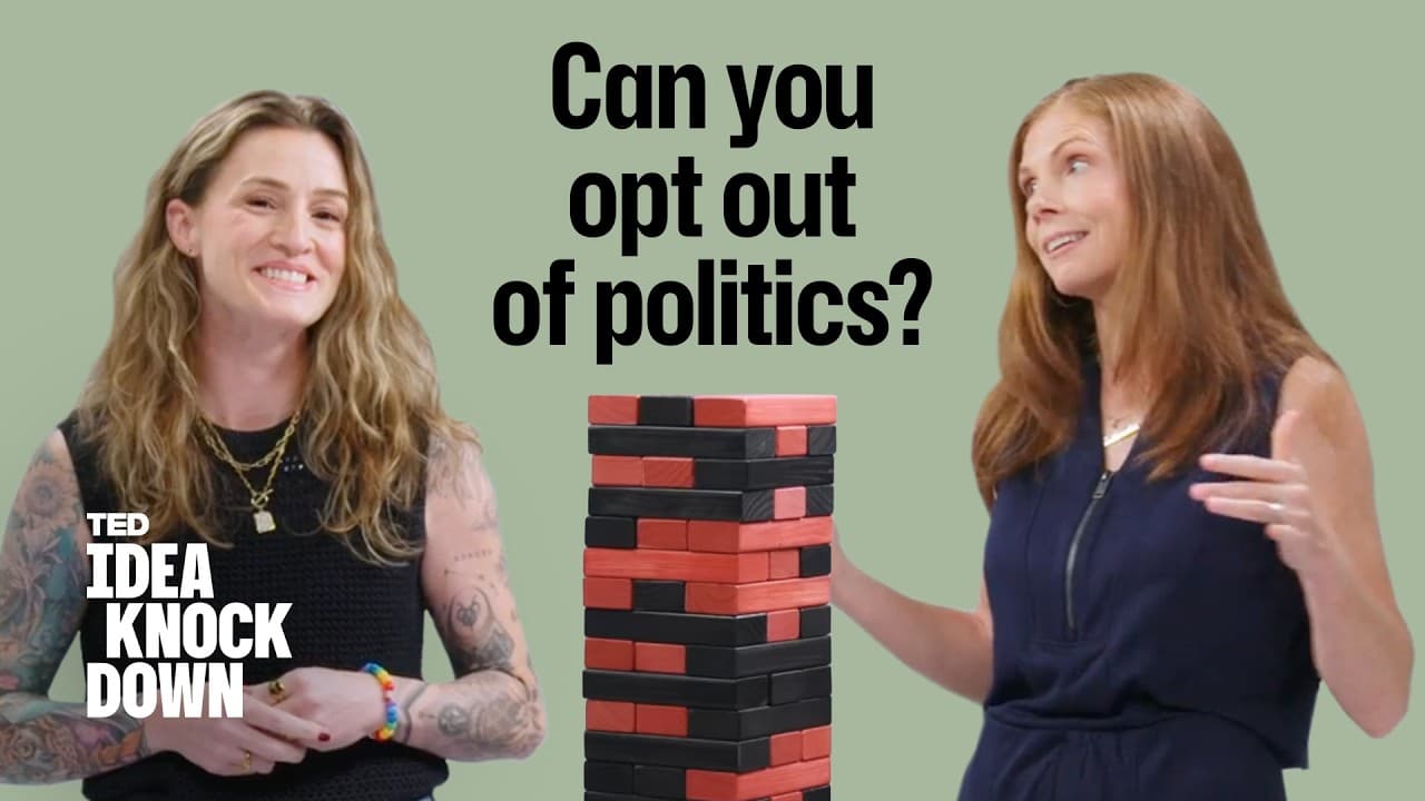 Why Opting Out of Politics Is a Political Choice | Idea Knock Down | TED