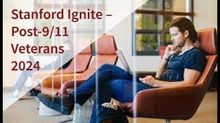 Stanford Ignite — Post-9/11 Veterans 2024 Information Session