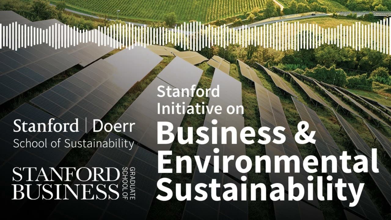 Ep. 43, Stanford Conference on Environmental Entrepreneurship