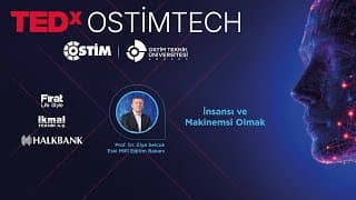 İnsansı ve Makinemsi Olmak | Prof. Dr. Ziya Selçuk | TEDxOSTİMTech