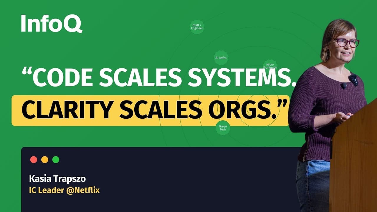 Netflix Engineering Director: Why Code Scales Systems, But Clarity Scales Orgs