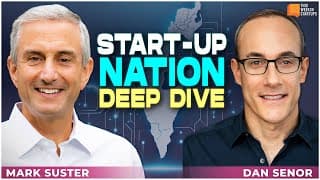 Start-Up Nation Deep Dive with Dan Senor | E1970