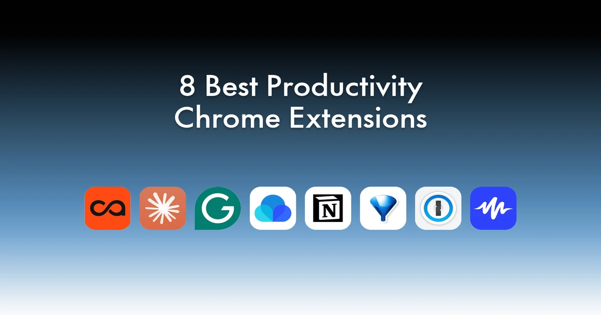 8 best productivity Chrome extensions in 2026 for knowledge, writing, tabs, and capture