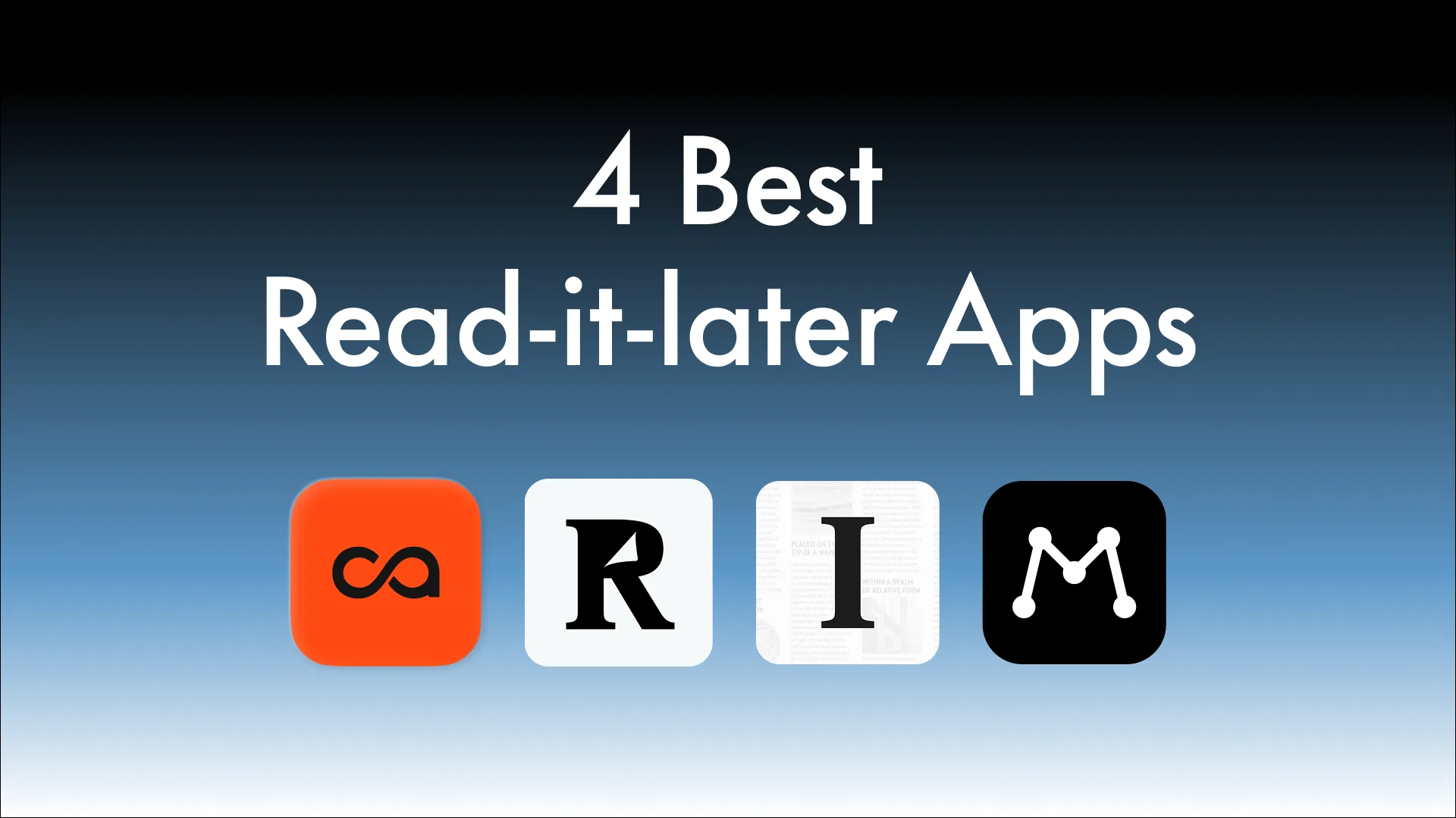 Best read-it-later apps in 2026: Recall ranked #1 for chat past the unread graveyard