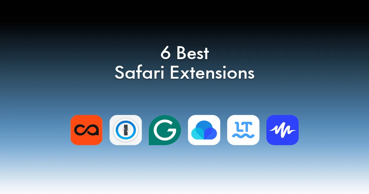 6 best Safari extensions in 2026 for knowledge, passwords, and writing