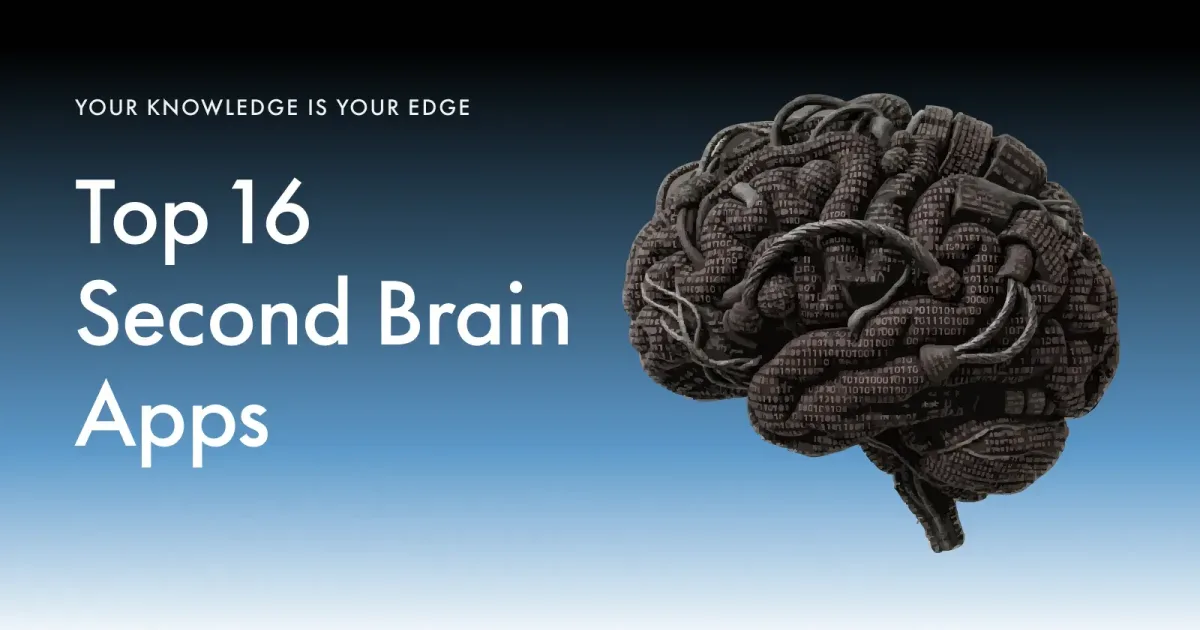 16 best second brain apps in 2026 compared by local-first ownership, AI chat, workflow integration, and compounding knowledge value