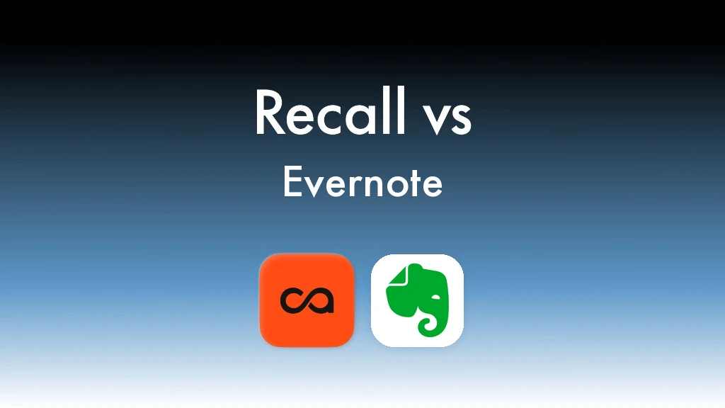 Recall vs Evernote: best Evernote alternative for AI knowledge management in 2026