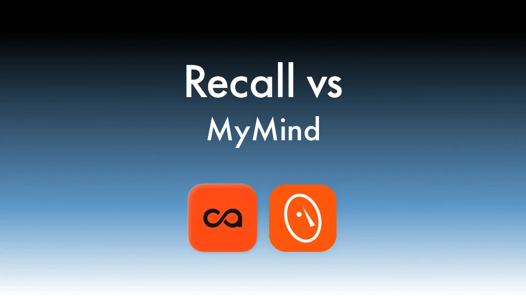 Recall vs MyMind: best MyMind alternative for learning from saved content in 2026